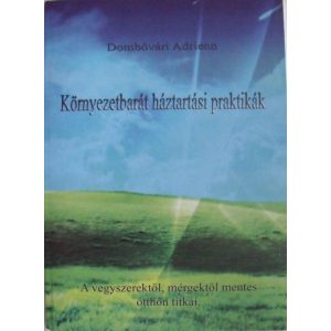 Környezetbarát háztartási praktikák Környezetbarát háztartási praktikák